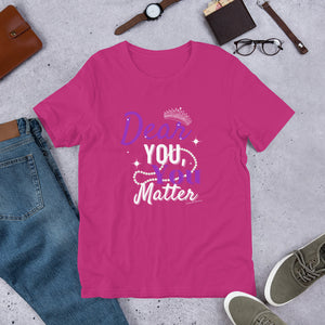 YOU MATTER - Short-Sleeve T-Shirt