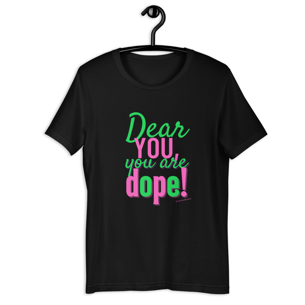 YOU ARE DOPE (Pink/Green) Short-Sleeve T-Shirt