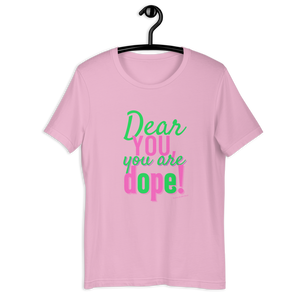 YOU ARE DOPE (Pink/Green) Short-Sleeve T-Shirt