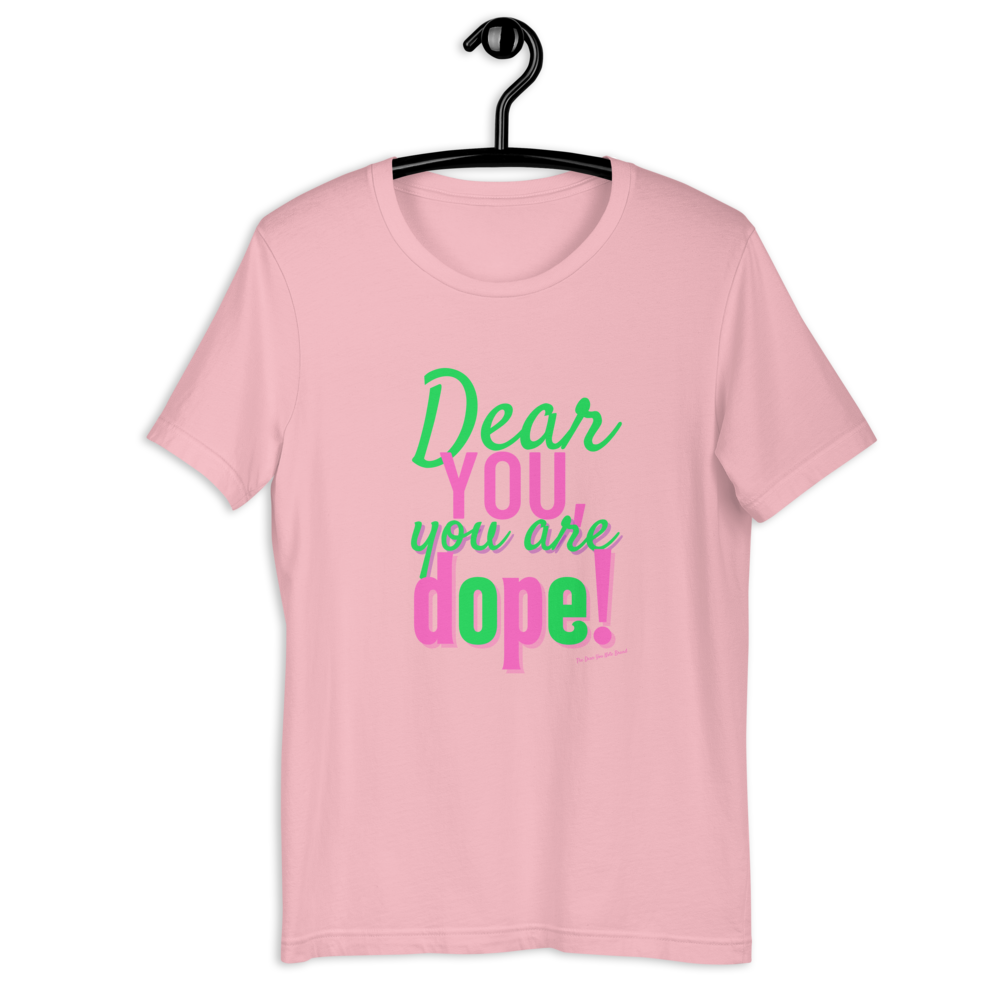 YOU ARE DOPE (Pink/Green) Short-Sleeve T-Shirt
