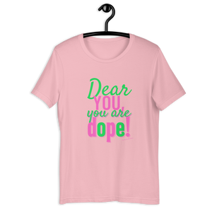 YOU ARE DOPE (Pink/Green) Short-Sleeve T-Shirt