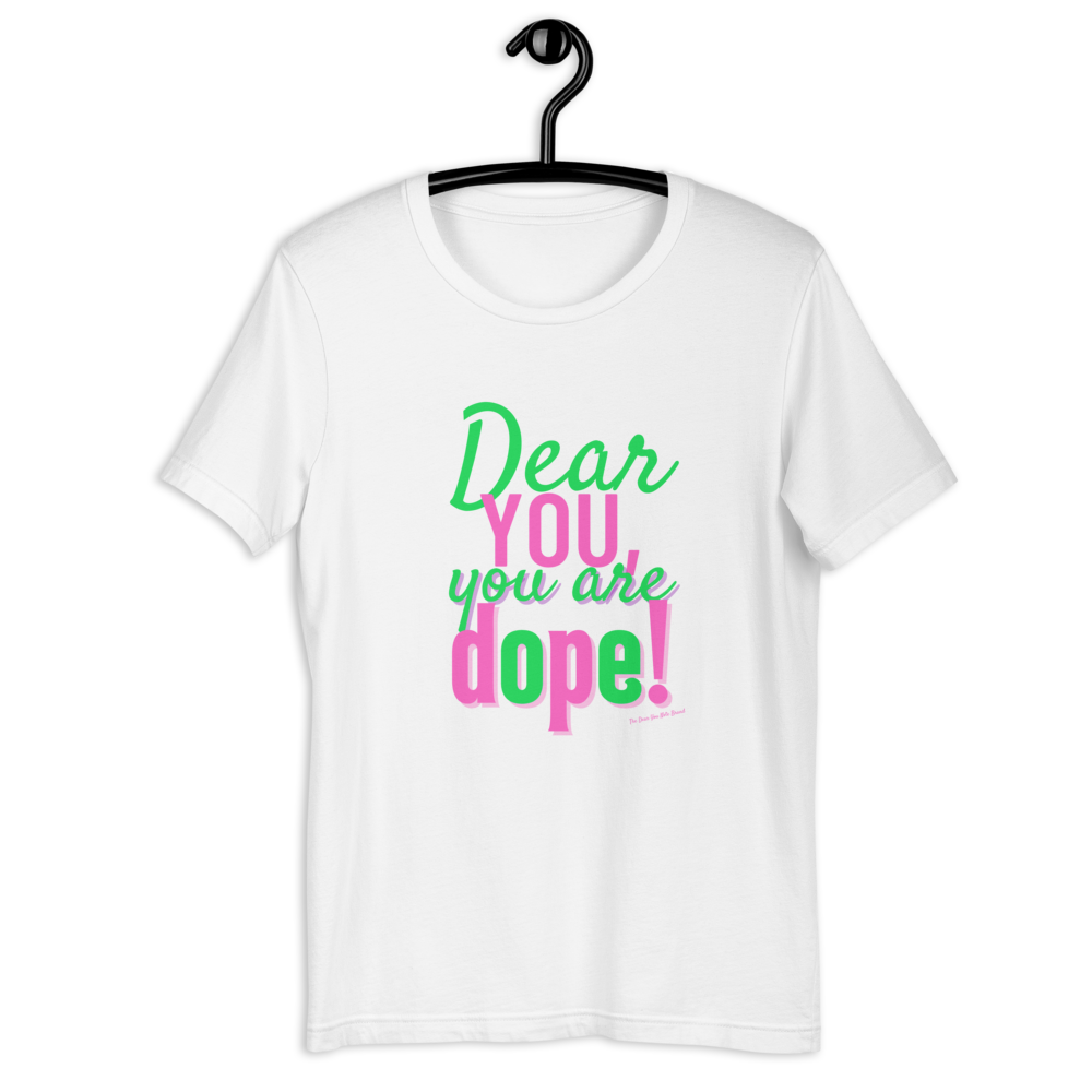 YOU ARE DOPE (Pink/Green) Short-Sleeve T-Shirt