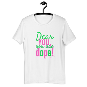 YOU ARE DOPE (Pink/Green) Short-Sleeve T-Shirt